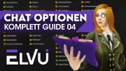 Teaser Bild von ElvUI Komplett Guide 04 ✅ | Chat Optionen [WoW]