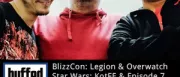 Teaser Bild von buffedCast: #476 - BlizzCon, Warcraft, WoW: Legion, Fallout 4 & Star Wars