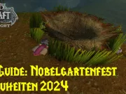 Teaser Bild von WoW-Guide: Nobelgartenfest 2024 - Alle Neuheiten - Haustier, Reittier, Transmog und ein Spielzeug