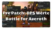 Teaser Bild von WoW: Battle for Azeroth: DPS Ranking der Klassen