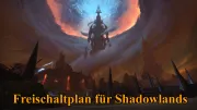 Teaser Bild von WoW: Freischaltplan für alle Shadowlands Inhalte