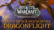 Teaser Bild von WoW: Dragonflight an diesem Wochenende kostenlos spielen!