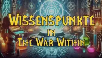 Teaser Bild von WoW: The War Within: Alle Wissenspunkte-Schätze für Berufe und ihre Fundorte