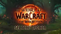 Teaser Bild von WoW: WoW: The War Within – Seltene Gegner finden und besiegen für den Abenteurer-Erfolg