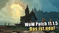 Teaser Bild von WoW: WoW Patch 11.1.5: Nachtsturz, Durchtriebene Duos & Verstörende Visionen enthüllt