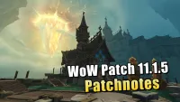 Teaser Bild von WoW: WoW Patch 11.1.5: Alle Neuerungen aus den offiziellen Patchnotes