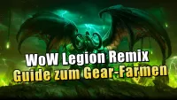 Teaser Bild von WoW: Legion Remix in World of Warcraft – Gear farmen, upgraden und verwerten