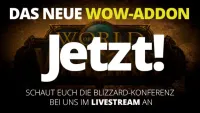 Teaser Bild von WoW: Jetzt Livestream von Blizzard und das neue WoW-Addon bei uns sehen!