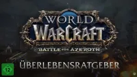 Teaser Bild von WoW: Überlebensratgeber zum Vorbereitungspatch für Battle for Azeroth