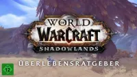 Teaser Bild von WoW: Überlebensratgeber zu Shadowlands im Video