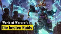 Teaser Bild von World of Warcraft | Die besten Raids aller Zeiten