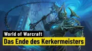 Teaser Bild von World of Warcraft | Das große Finale von Shadowlands