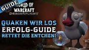 Teaser Bild von Quaken wir los | Erfolg Guide Deutsch | Rettet die Entchen | Dragonflight Guides