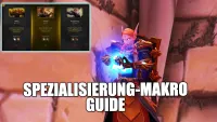 Teaser Bild von Spezialisation-Makro Einfach per Knopfdruck Talente wechseln – Guide