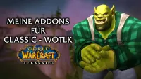 Teaser Bild von Diese Addons nutze ich in WoW Classic