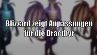 Teaser Bild von So viele Customization-Optionen wie nie zuvor: Blizzard zeigt erste Anpassungen der Dracthyr