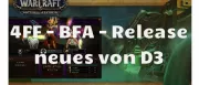 Teaser Bild von WoW: 4FF: Battle for Azeroth Release und Diablo 3 Neuigkeiten