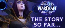 Teaser Bild von World of Warcraft: Neuer Trailer zu Midnight - Story So Far