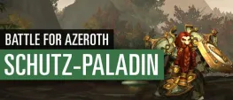 Teaser Bild von WoW: Battle for Azeroth - So spielt sich der Schutz-Paladin in BfA