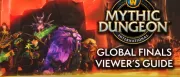 Teaser Bild von WoW: Mythic Dungeon International - am 10. Juli starten die Global Finals