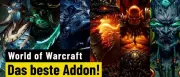 Teaser Bild von World of Warcraft | Die Erweiterungen im Ranking