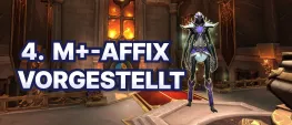 Teaser Bild von WoW: Nach Affix-Entschlackung - jetzt werden es doch vier neue Affixe