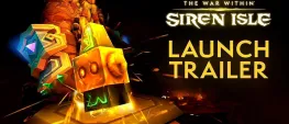 Teaser Bild von WoW Patch 11.0.7: Launch-Trailer stimmt Fans auf die Sireneninsel ein