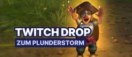 Teaser Bild von WoW: Neuer Twitch-Drop - der passende Umhang zum Start des Plunderstorms