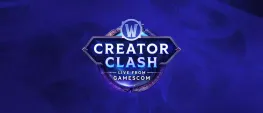 Teaser Bild von WoW: Wettstreit bei der Gamescom 2025: Creator Clash in der Übersicht
