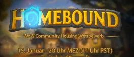 Teaser Bild von Homebound: Großer WoW-Housing-Contest – wir suchen euch für Team ChromieDE!