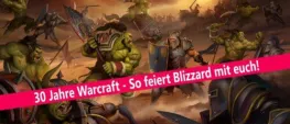 Teaser Bild von 30 Jahre Warcraft: Diese Infos wurden im Livestream geteilt