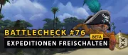 Teaser Bild von Battlecheck #82 - Ruffraktionen & Belohnungen!