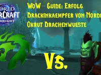 Teaser Bild von WoW-Guide: Erfolg: Drachkinkämpfer von Nordend - Okrut Drachenwüste - Familienkämpfer von Nordend